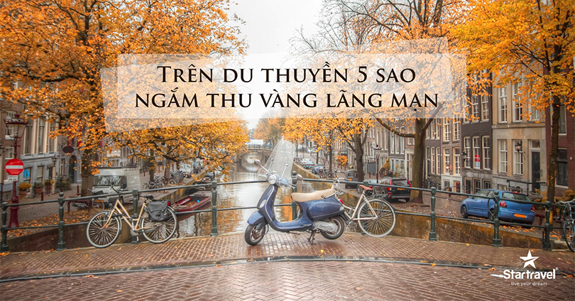 Du Lịch Châu Âu - Duc, Phap, Thuy Si, Ha Lan